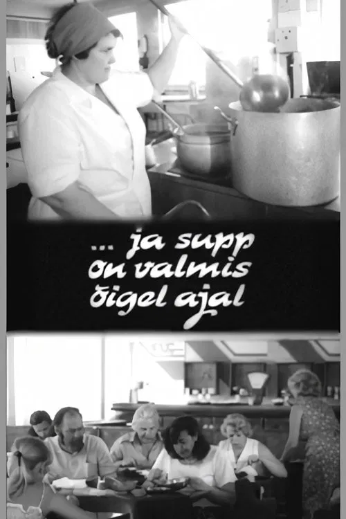 ... And the soup is right on time movie poster