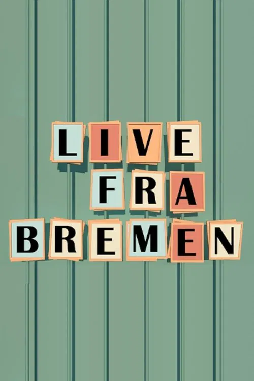 Live from Bremen tv show poster