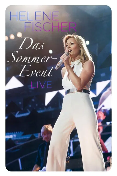 Helene Fischer - Das Sommer-Event 2013 movie poster