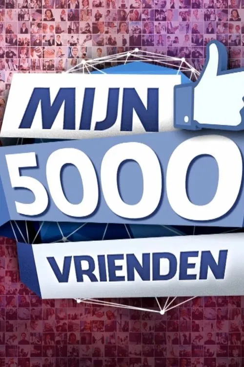 Mijn 5000 Vrienden tv show poster