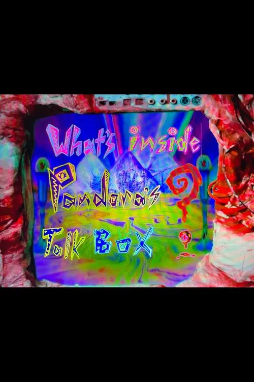 What's Inside Pandoras's Talk Box? movie poster