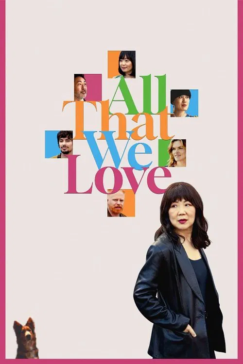 All That We Love movie poster