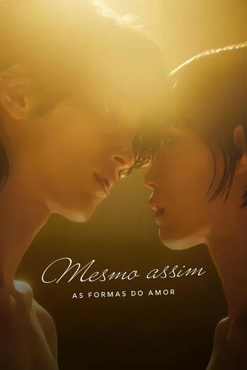 Poster da série Mesmo assim - As Formas do Amor