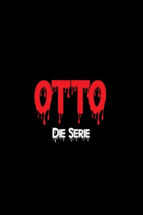 Otto - Die Serie tv show poster