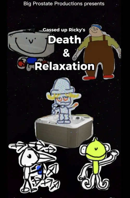 Gassed up Ricky’s Death & Relaxation movie poster