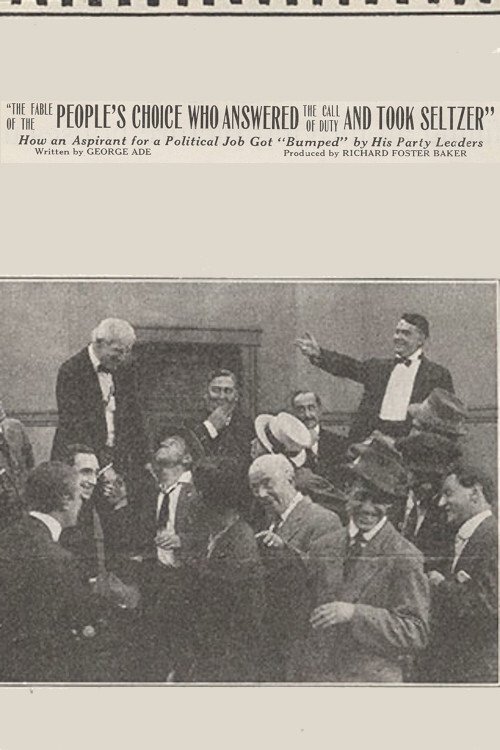 The Fable of the 'People's Choice Who Answered the Call of Duty and Took Seltzer' movie poster
