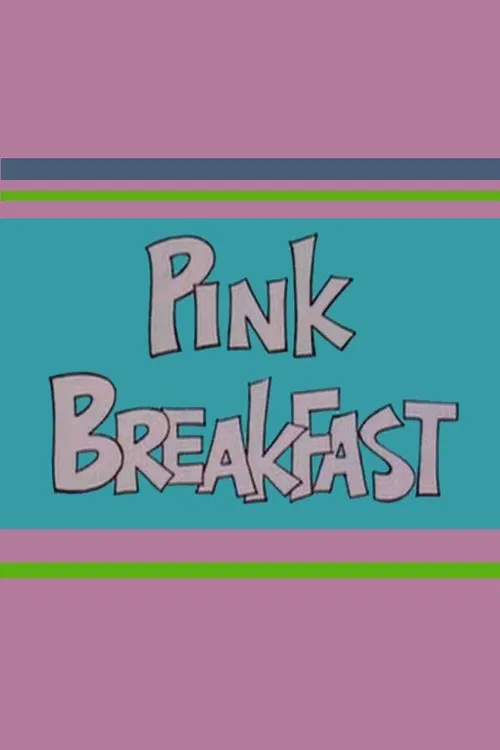 Pink Breakfast movie poster