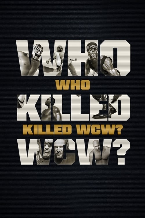 Who Killed WCW? tv show poster
