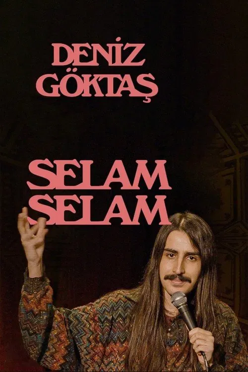 Deniz Göktaş: Selam Selam movie poster