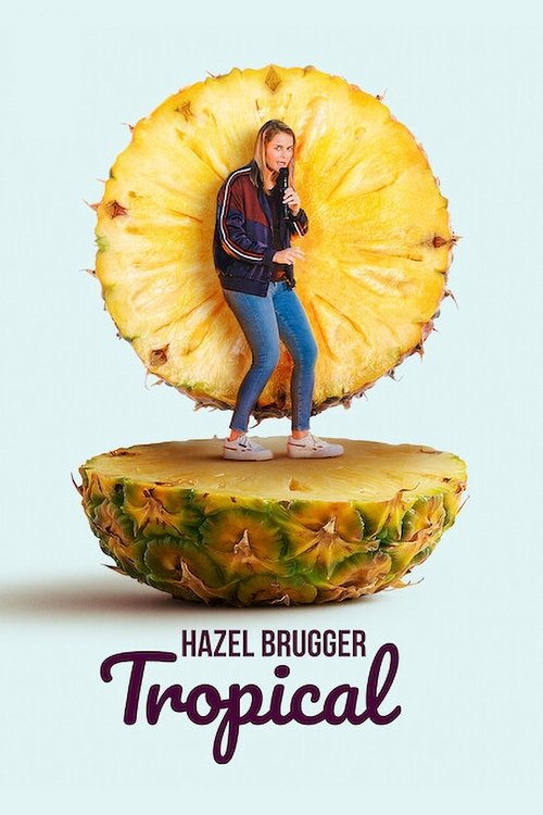 Hazel Brugger: Tropical movie poster