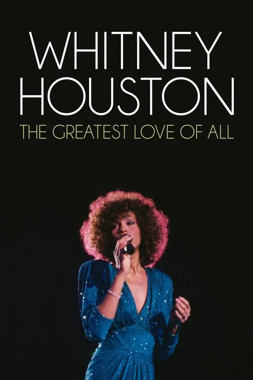 Whitney Houston - The Greatest Love Of All movie poster