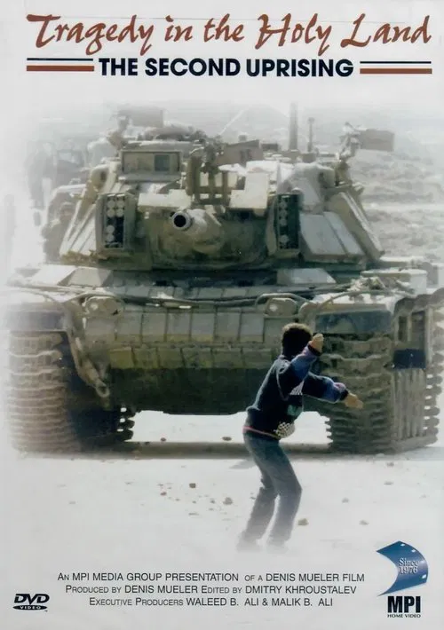Tragedy in the Holy Land: The Second Uprising movie poster