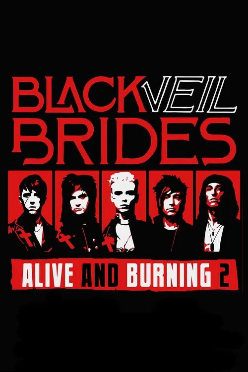 Poster do filme Black Veil Brides: Alive and Burning 2