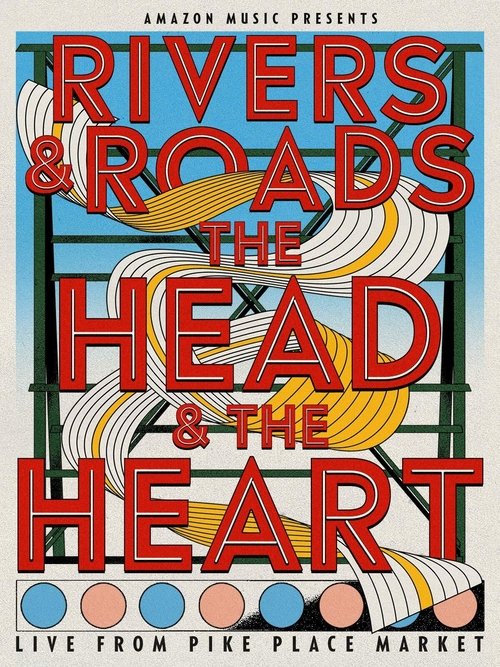 Rivers and Roads: The Head And The Heart - Live from Pike Place Market movie poster