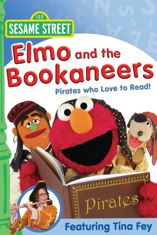 Sesame Street: Elmo and the Bookaneers: Pirates Who Love to Read! movie poster