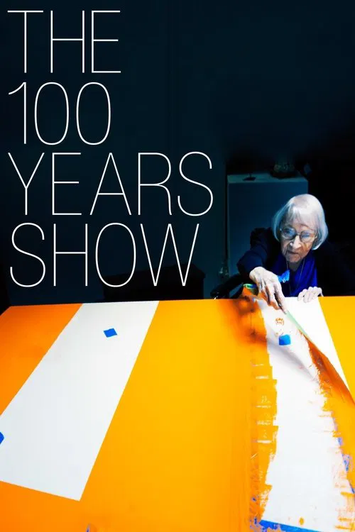 The 100 Years Show movie poster