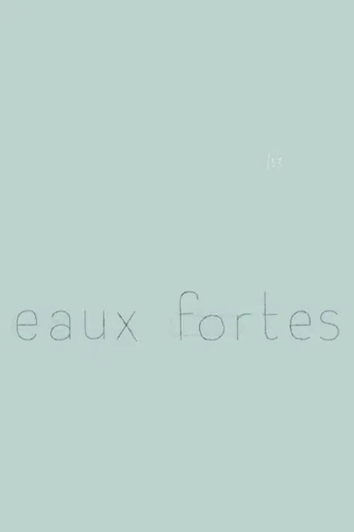 Eaux fortes movie poster