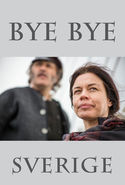 Bye bye Sverige tv show poster