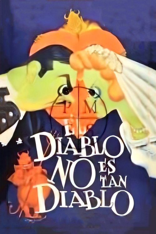 El diablo no es tan diablo movie poster