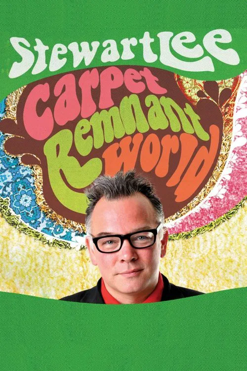 Stewart Lee: Carpet Remnant World movie poster