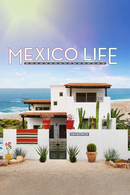 Mexico Life tv show poster
