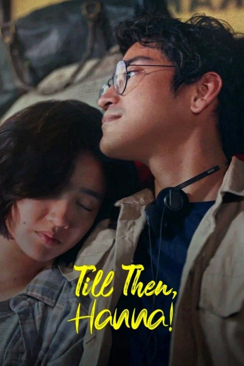 Till Then, Hanna! movie poster