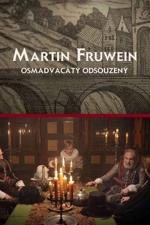 Martin Fruwein osmadvacátý odsouzený movie poster