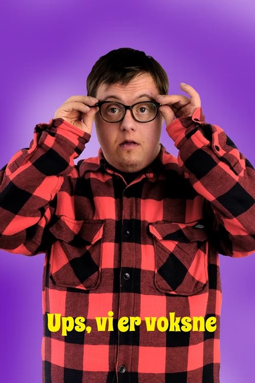 Ups, vi er voksne tv show poster