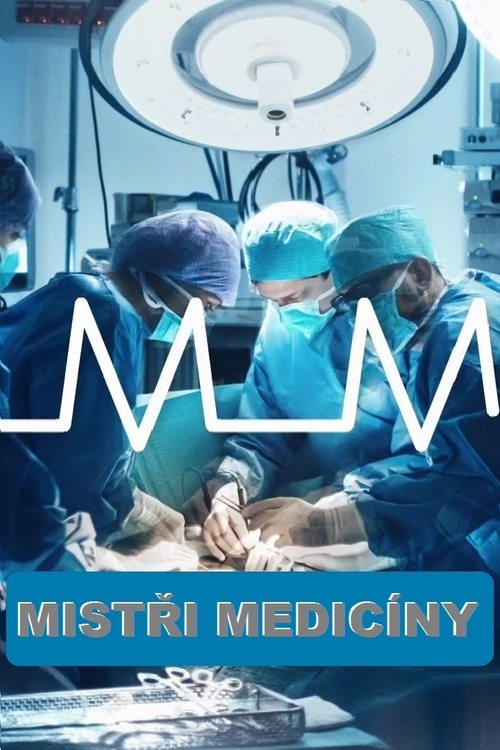 Mistři medicíny tv show poster