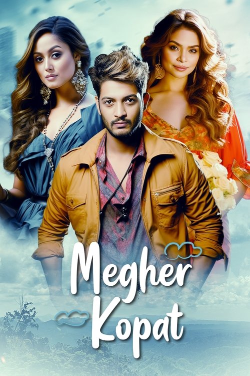 Megher Kopat (Love Under the Clouds) movie poster