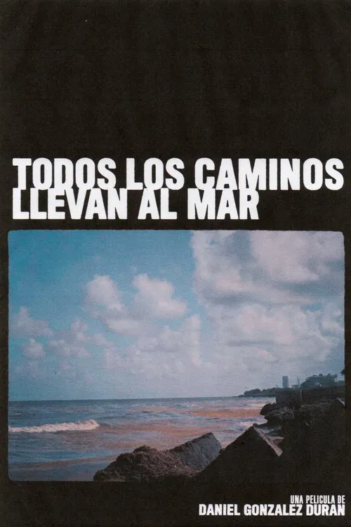 All the roads lead to the sea movie poster