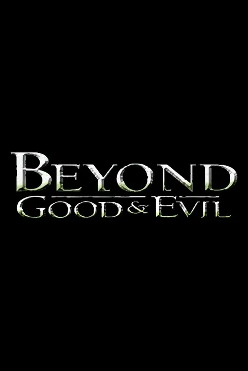 Beyond Good & Evil movie poster