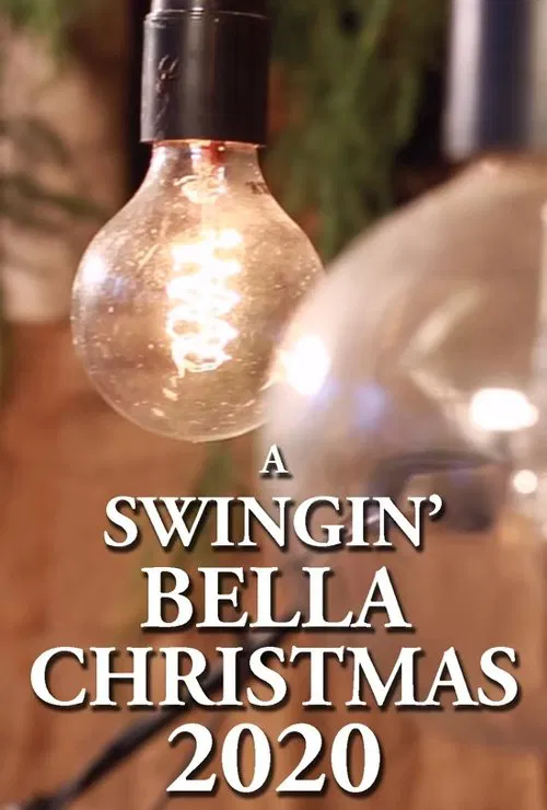 Poster do filme A Swingin' Bella Christmas 2020