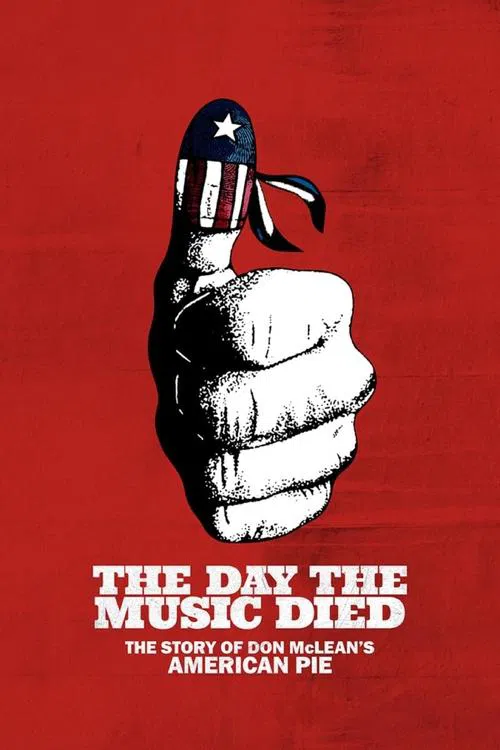 The Day the Music Died: The Story of Don McLean's "American Pie" movie poster