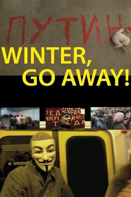 Winter, Go Away! movie poster