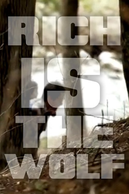 Poster do filme Rich Is the Wolf
