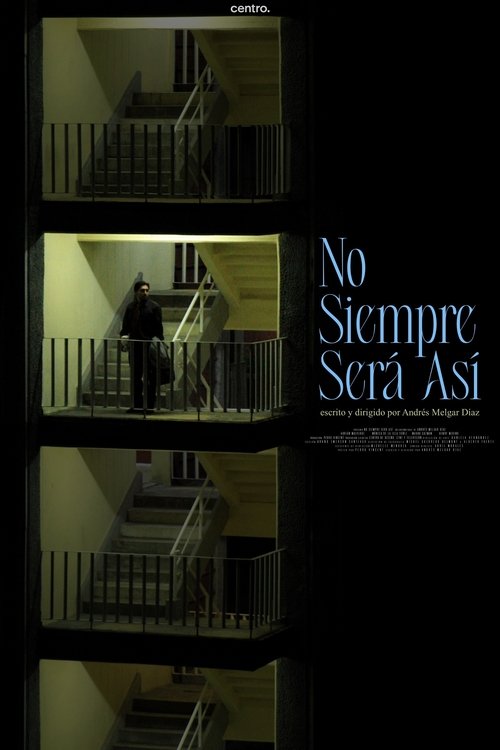 Poster do filme No siempre será así