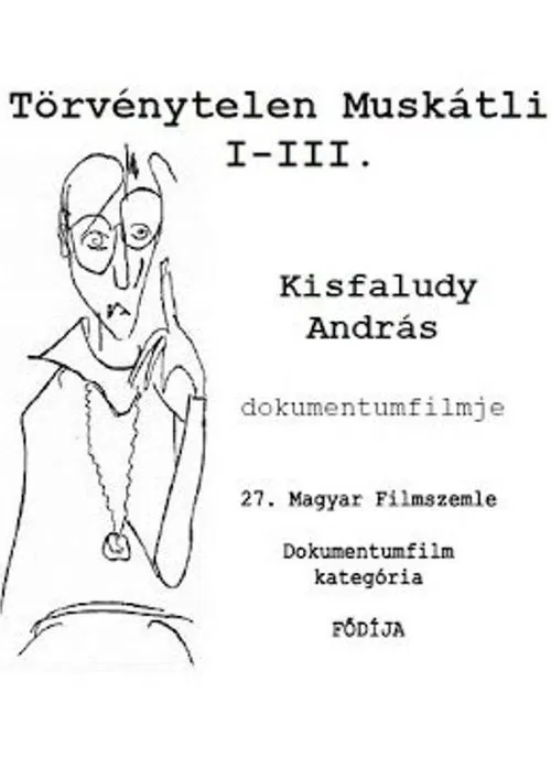 Poster do filme Törvénytelen Muskátli I-III.