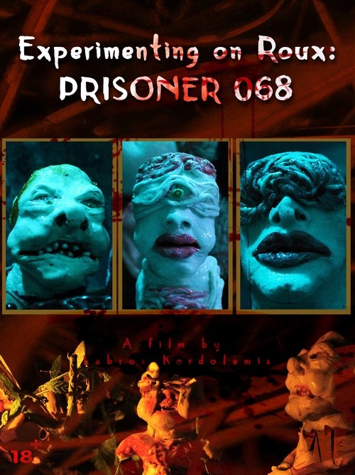 Experimenting on Roux: Prisoner 068 movie poster