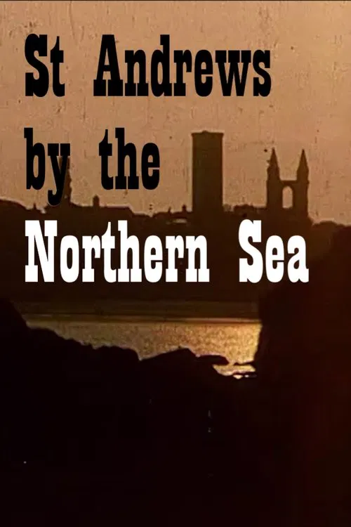 St. Andrews by the Northern Sea movie poster