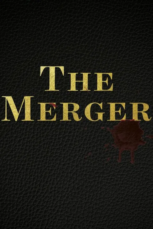 The Merger movie poster