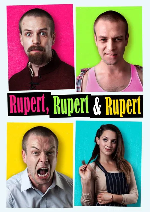 Rupert, Rupert & Rupert movie poster