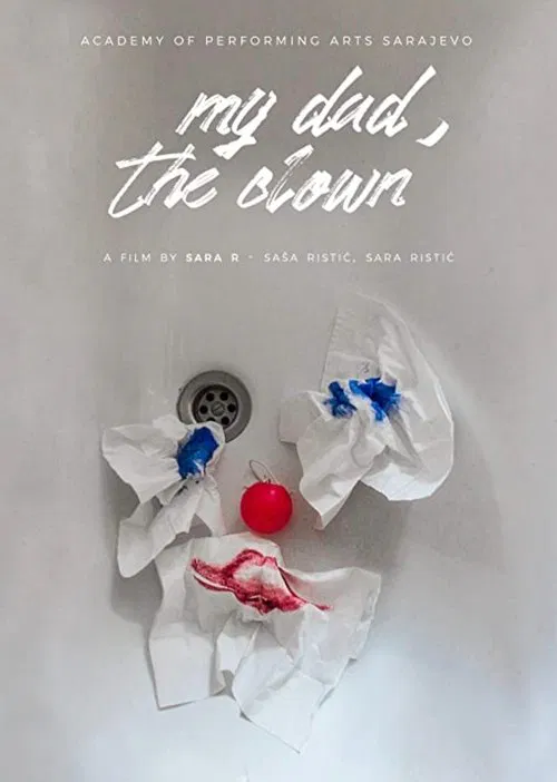 My Dad, the Clown movie poster