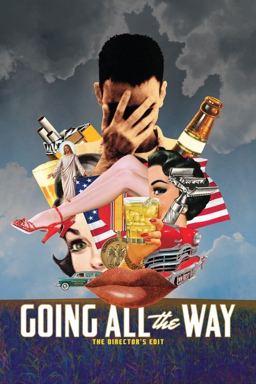 Going All The Way - The Director's Edit movie poster