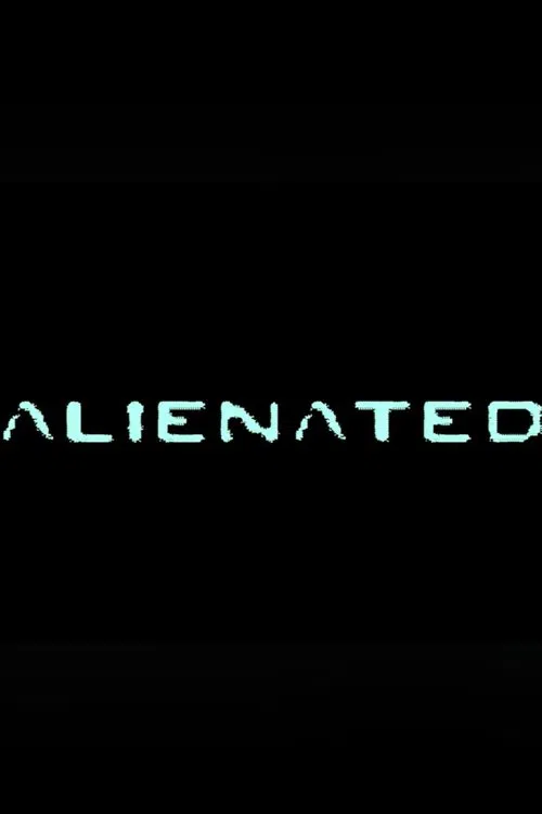 Alienated movie poster
