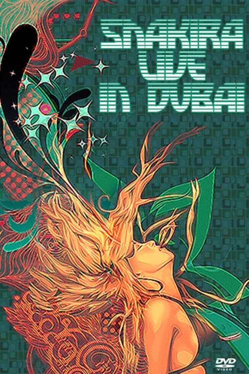 Shakira - Live in Dubai movie poster