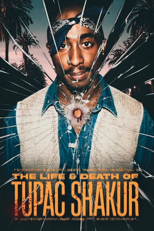 The Life and Death of Tupac Shakur movie poster