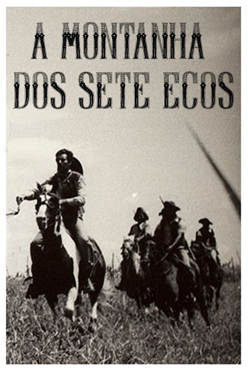A Montanha dos Sete Ecos movie poster