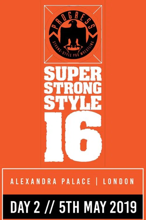 PROGRESS Chapter 88: Super Strong Style 16 - Day 2 movie poster