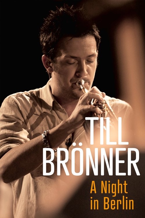 Till Bronner: A Night in Berlin movie poster